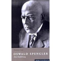 Oswald Spengler: Eine Einf�hrung