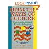 Riding the Waves of Culture: Understanding Cultural Diversity in Business
