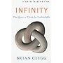 Brief History of Infinity: The Quest to Think the Unthinkable
