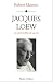 Jacques loew ce qui appelle
