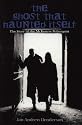 The Ghost That Haunted Itself: The Story of the McKenzie Poltergeist
