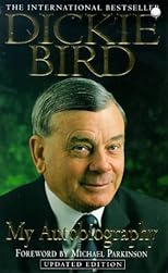 Dickie Bird: My Autobiography