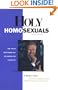 Holy Homosexuals : The Truth About Being Gay or Lesbian and Christian