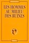 Les Hommes au milieu des ruines