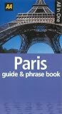 AA All in One Paris Guide and French Phrase Book (AA All in One Guide & Phrase Book)