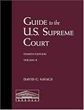 Guide to the U.S. Supreme Court (Congressional Quarterly`s Guide to the Us Supreme Court)
