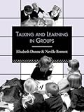 Talking and learning in groups