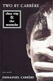 Two by Carrere: Class Trip/the Mustache