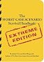 The Worst-Case Scenario Survival Handbook: Extreme Edition (Worst-Case Scenario Survival Handbooks)