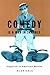 Comedy Is a Man in Trouble: Slapstick in American Movies