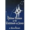 Hidden Stories of the Childhood of Jesus (Hidden Treasure)