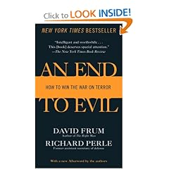An End to Evil: How to Win the War on Terror