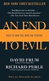 An End to Evil: How to Win the War on Terror