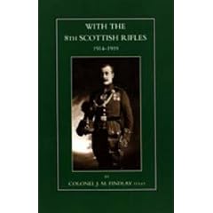 With the 8th Scottish Rifles 1914-1919