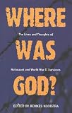 Review Mosaic Press  / Where Was God?: The Lives and Thoughts of Holocaust and World War II Survivors