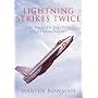 Lightning Strikes Twice: The Story of the English Electric Lightning