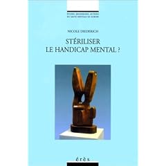 St�riliser le handicap mental?