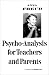 Book Psychoanalysis for Teachers and Parents: Introductory Lectures
