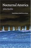 Nocturnal America (Prairie Schooner Book Prize in Fiction)