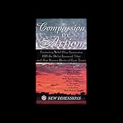 Compassion in Action | [His Holiness the Dalai Lama of Tibet, Jose Ramos-Horta, Michael Toms]