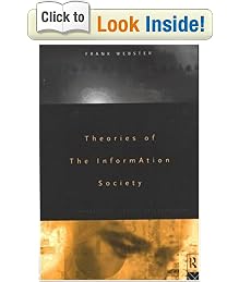 Theories of the Information Society (International Library of Sociology)