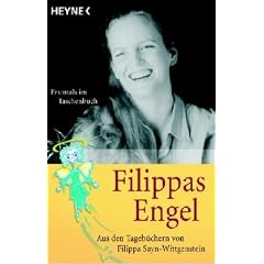 Filippas Engel. Aus den Tagebüchern von Filippa Sayn-Wittgenstein (Taschenbuch)