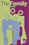 Opposing Viewpoints Series - The Family (paperback edition)