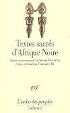 Textes sacr�s d'Afrique noire par Dieterlen