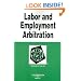 Labor And Employment Arbitration in a Nutshell (In a Nutshell (West Publishing))