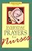 Everyday Prayers for Nurses