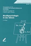 Musikpsychologie in der Schule - Akademiebericht Nr - 273 - Forum Musikp&auml;dagogik, Bd - 15 - Akademie Lehrerfortbildung Dillingen in Zusammenarbeit mit Herbert Bruhn und Helmut R&ouml;sing f&uuml;r