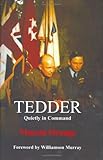 Review Frank Cass  / Tedder: Quietly in Command (Studies in Airpower, 9)