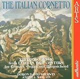 Produkt-Bild: Das italienische Kornett (Virtuose Musik des 16. Jahrhunderts)
