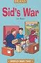 Sid's War: A Tale of Evacuation (World War Two)(Sparks)