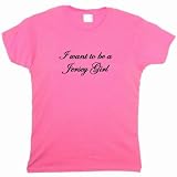 Flirty Diva Tees Woman's LooseFit T-Shirt-I want to be a Jersey Girl-Pink Azalea-Black