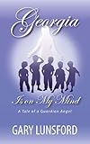 Georgia Is On My Mind: A Tale of a Guardian Angel