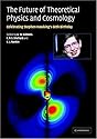 The Future of Theoretical Physics and Cosmology: Celebrating Stephen Hawking's Contributions to Physics