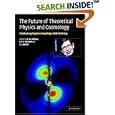 The Future of Theoretical Physics and Cosmology: Celebrating Stephen Hawking's 60th Birthday by G. W. Gibbons, E. P. S. Shellard, and S. J. Rankin