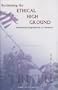 Reclaiming the Ethical High Ground: Developing Organizations of Character