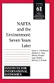 NAFTA and the Environnment : Seven Years Later (Policy Analyses in International Economics)