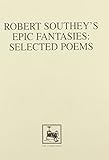 Robert Southey's epic fantasies : selected poems