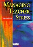 Managing Teacher Stress
