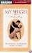 My Sergei: A Love Story