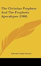 The Christian Prophets and the Prophetic Apocalypse