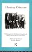 Destiny Obscure: Autobiographies of Childhood, Education and Family from the 1820's to the 1920's (Modern British History)