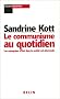 Le communisme au quotidien : Les entreprises d'Etat dans la soci�t� est-allemande