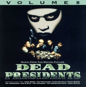 CD-Charts  Music : Dead Presidents: Music From The Motion Picture, Volume II