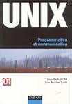 UNIX : Programmation et communication