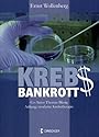 Krebs-Bankrott: Anhang: Moderne Krebstherapie