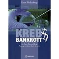Krebs-Bankrott: Anhang: Moderne Krebstherapie